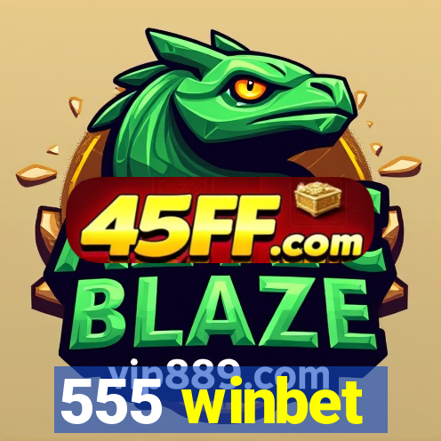 555 winbet